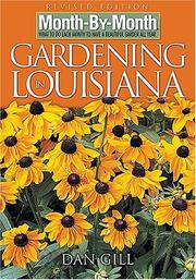 Cover of: Month-by-month gardening in Louisiana by Dan Gill, Dan Gill