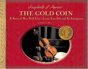 Cover of: The Gold Coin: A Story About New York City's Lower East Side (Scrapbooks of America)