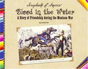 Cover of: Blood in the water: a story of friendship during the Mexican war