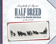Cover of: Half-breed: A story of the Klondike gold rush