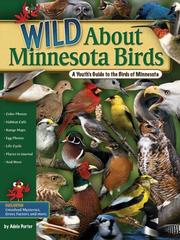 Cover of: Wild About Minnesota Birds: A Youth's Guide to the Birds of Minnesota