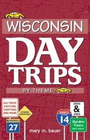 Cover of: Wisconsin Day Trips: By Theme