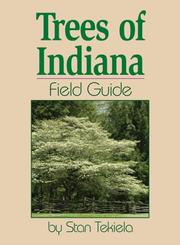 Cover of: Trees of Indiana Field Guide (Field Guides) by Stan Tekiela