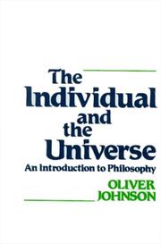 Cover of: The Individual and the universe by Oliver A. Johnson