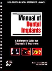 Cover of: Manual of Dental Implants (Lexi-Comp's Dental Reference Library)