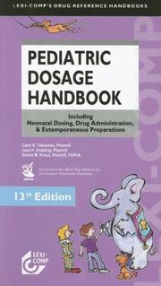 Cover of: Lexi-Comp's Pediatric Dosage Handbook by Carol K. Taketomo, Jane Hurlburt Hodding, Donna M. Kraus, Carol K. Taketomo, Jane Hurlburt Hodding, Donna M. Kraus