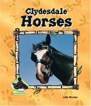 Cover of: Clydesdale Horses (Animal Kingdom Set II) by 