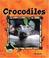 Cover of: Crocodiles (Animal Kingdom Set II)