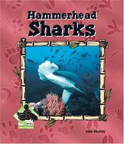 Cover of: Hammerhead Sharks (Animal Kingdom Set II) by Julie Murray