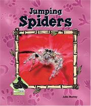 Jumping Spiders (Animal Kingdom) by Julie Murray