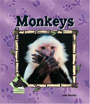 Cover of: Monkeys (Animal Kingdom Set II) | Julie Murray