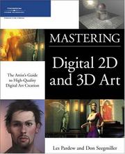 Cover of: Mastering digital 2D and 3D art