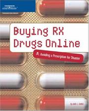 Cover of: Buying rx drugs online: avoiding a prescription for disaster