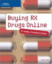 Cover of: Buying Rx Drugs Online: Avoiding a Prescription for Disaster