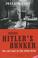 Cover of: Inside Hitler's Bunker