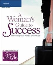 Cover of: A Woman's Guide to Success: Perfecting Your Professional Image