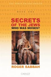Secrets of the Jews by Roger Sabbah