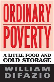 Cover of: Ordinary poverty: a little food and cold storage