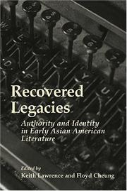 Cover of: Recovered legacies: authority and identity in early Asian American literature