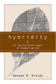 Cover of: Hybridity, Or The Cultural Logic Of Globalization