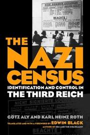 Cover of: The Nazi census: identification and control in the Third Reich