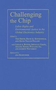 Cover of: Challenging the chip by edited by Ted Smith, David A. Sonnenfeld, and David Naguib Pellow ; with Leslie A. Byster ... [et al.].