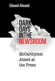 Cover of: Dark Days in the Newsroom by Edward Alwood