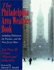 Cover of: The Philadelphia Area Weather Book by Jon M. Nese, Glenn Schwartz