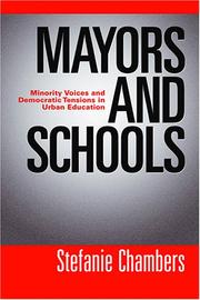 Cover of: Mayors and schools: minority voices and democratic tensions in urban education