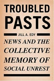 Cover of: Troubled pasts by Jill A. Edy