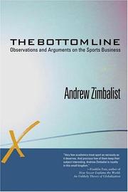 Cover of: The bottom line: observations and arguments on the sports business