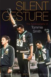 Cover of: Silent Gesture by Tommie Smith, David Steele