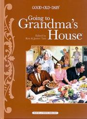 Cover of: Going to Grandma's House (Good Ole Days) (Good Ole Days)