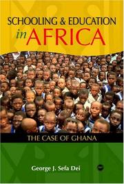 Cover of: Schooling and Education in Africa: The Case of Ghana