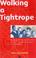 Cover of: Walking a Tightrope