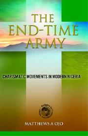 Cover of: end-time army: charismatic movements in modern Nigeria