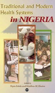 Cover of: Traditional and Modern Health Systems in Nigeria