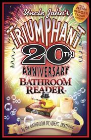 Cover of: Uncle John's Triumphant 20th Anniversary Bathroom Reader (Uncle Johns Bathroom Reader)