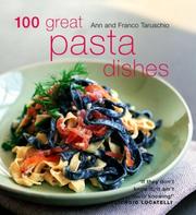 Cover of: 100 Great Pasta Dishes