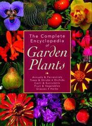 Cover of: The complete encyclopedia of garden plants