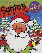 Cover of: A Happy Snappy Book Santa's Song by Dugald Steer