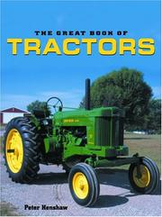 Cover of: The Great Book of Tractors by Peter Henshaw