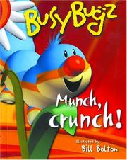 Cover of: BusyBugz Munch, Crunch! (BusyBugz Mini Pop)