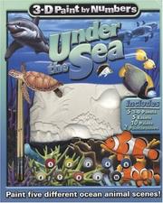 Cover of: 3-D Paint by Numbers: Under the Sea (3-D Paint by Numbers)