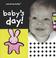 Cover of: Amazing Baby Baby's Day! (Amazing Baby)
