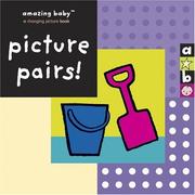 Cover of: Amazing Baby: Picture Pairs! (Amazing Baby)