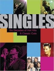 Cover of: Singles: Six Decades of Hot Hits and Classic Cuts