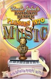 Cover of: Uncle John's Bathroom Reader Plunges into Music by Bathroom Readers' Institute