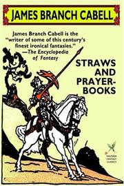 Cover of: Straws and Prayer-Books by James Branch Cabell, James Branch Cabell