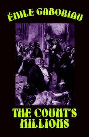 Cover of: The Count's Millions by Émile Gaboriau